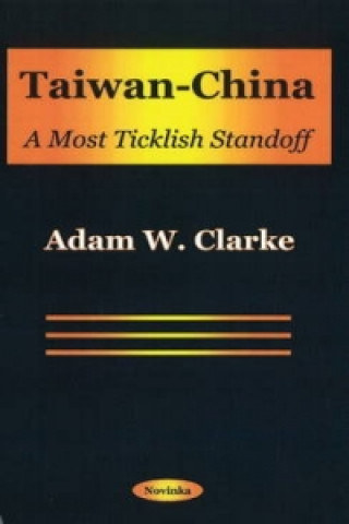 Βιβλίο Taiwan-China Adam W. Clarke