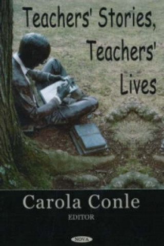 Книга Teachers' Stories, Teachers Lives 