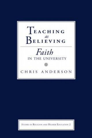 Knjiga Teaching as Believing Chris Anderson