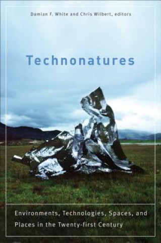 Knjiga Technonatures Damian F. White