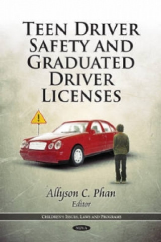 Książka Teen Driver Safety & Graduated Driver Licenses 