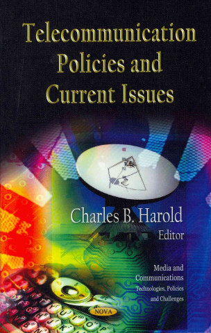 Книга Telecommunication Policies & Current Issues 