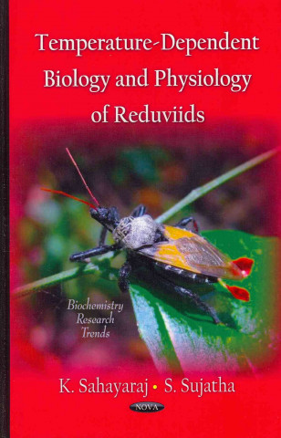 Kniha Temperature-Dependent Biology & Physiology Reduviids S. Sujatha