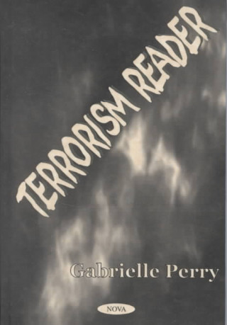 Kniha Terrorism Reader Gabrielle Perr