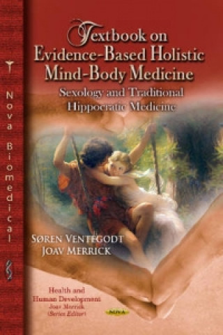 Książka Textbook on Evidence-Based Holistic Mind-Body Medicine Joav Merrick