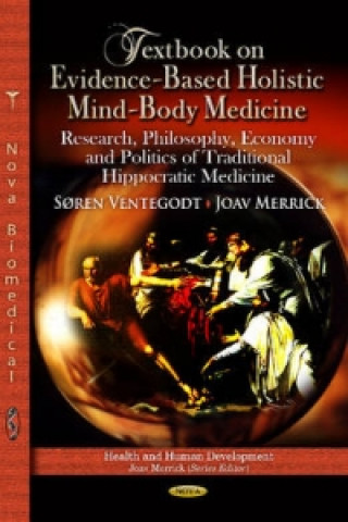 Kniha Textbook on Evidence-Based Holistic Mind-Body Medicine Joav Merrick