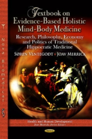 Livre Textbook on Evidence-Based Holistic Mind-Body Medicine Joav Merrick