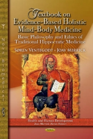 Knjiga Textbook on Evidence-Based Holistic Mind-Body Medicine Soren Ventegodt