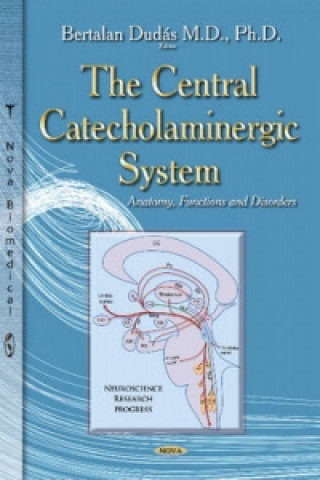 Книга Central Catecholaminergic System 