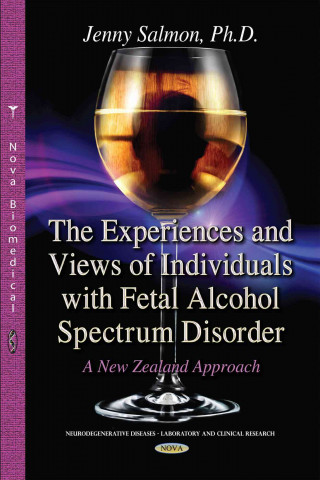 Kniha Experiences & Views of Individuals with Fetal Alcohol Spectrum Disorder Jenny Salmon