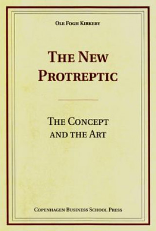 Carte New Protreptic Ole Fogh Kirkeby