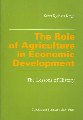 Kniha Role of Agriculture in Economic Development Soren Kjeldsen-Kragh