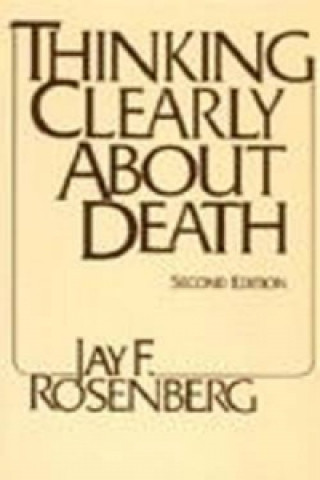 Libro Thinking Clearly about Death Jay F. Rosenberg