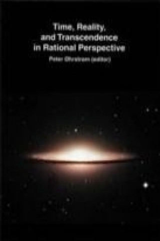 Buch Time, Reality & Transcendence in Rational Perspective 