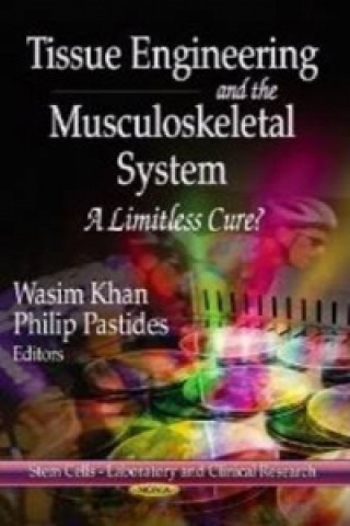 Kniha Tissue Engineering & the Musculoskeletal System 