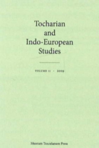 Kniha Tocharian and Indo-European Studies vol. 11 Jens Elmegard Rasmussen