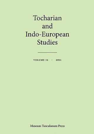 Kniha Tocharian & Indo-European Studies Klaus T. Schmidt
