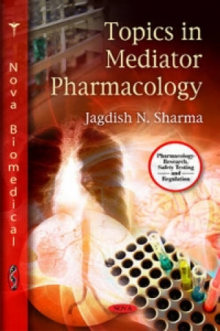 Książka Topics in Mediator Pharmacology Jagdish N. Sharma