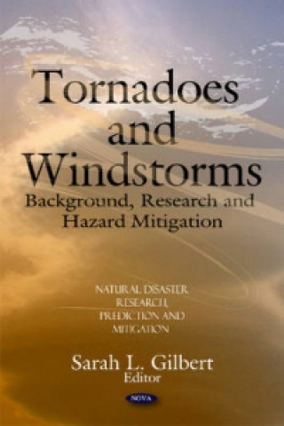 Knjiga Tornadoes & Windstorms Sarah L Gilbert
