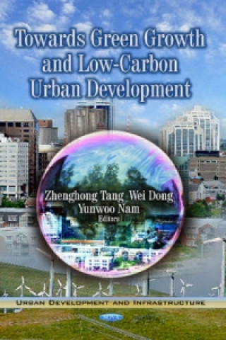 Kniha Towards Green Growth & Low-Carbon Urban Development 