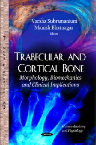 Knjiga Trabecular & Cortical Bone Varsha Subramanium