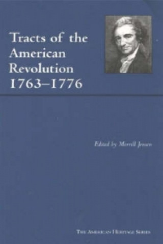 Kniha Tracts of the American Revolution, 1763-1776 