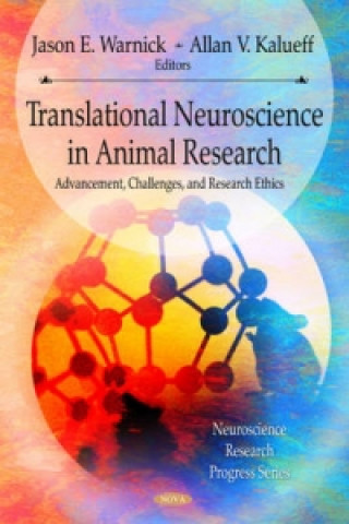 Kniha Translational Neuroscience & its Advancement of Animal Research Ethics 