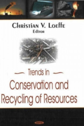 Kniha Trends in Conservation & Recycling Resources 