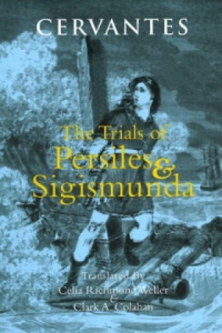 Kniha Trials of Persiles and Sigismunda Cervantes