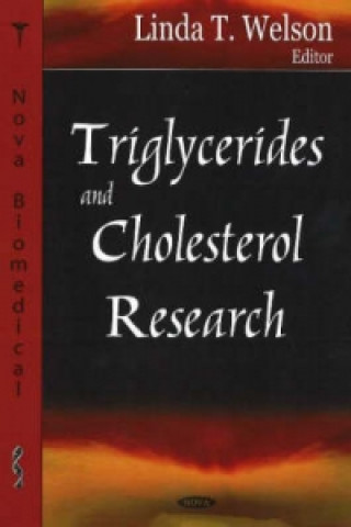 Könyv Triglycerides & Cholesterol Research Linda T. Welson