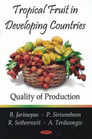 Carte Tropical Fruit in Developing Countries R. Sothornwit