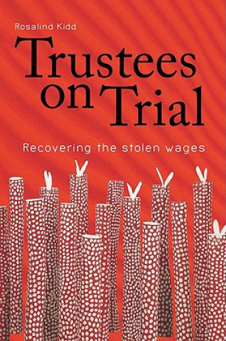 Kniha Trustees on Trial Rosalind Kidd