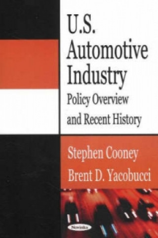 Knjiga U.S. Automotive Industry Brent D. Yacobucci