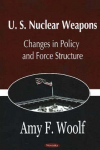 Könyv U.S. Nuclear Weapons Amy F. Woolf