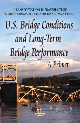 Carte U.S. Bridge Conditions & Long-Term Bridge Performance 