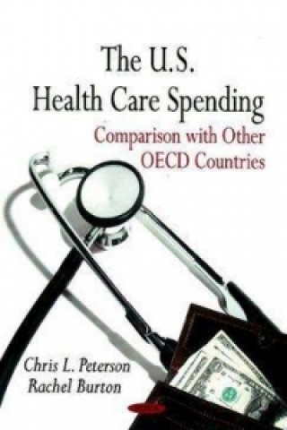 Knjiga U.S. Health Care Spending Rachel Burton