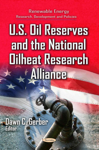 Książka U.S. Oil Reserves & the National Oilheat Research Alliance 