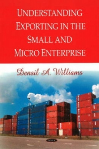 Carte Understanding Exporting in the Small & Micro Enterprise Densil A. Williams
