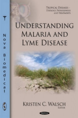 Книга Understanding Malaria & Lyme Disease 