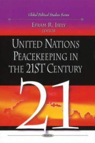 Kniha United Nations Peacekeeping in the 21st Century 