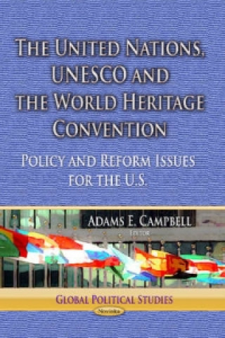 Knjiga United Nations, UNESCO & the World Heritage Convention 