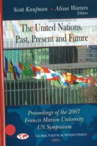 Livre United Nations -- Past, Present & Future Alissa Warters