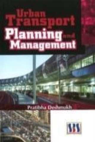 Knjiga Urban Transport Planning & Management Pratibha Deshmukh