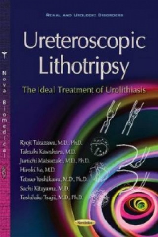 Книга Ureteroscopic Lithotripsy Junichi Matsuzaki