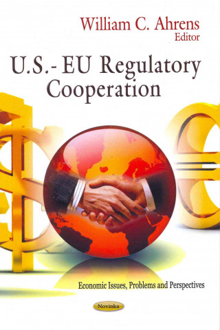 Könyv U.S.- EU Regulatory Cooperation 