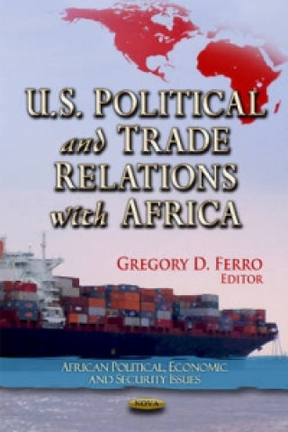 Книга U.S. Political & Trade Relations with Africa 