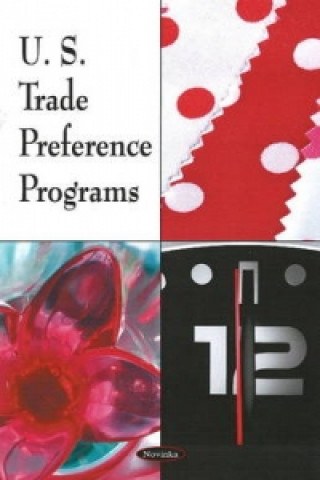 Könyv U.S. Trade Preference Programs Government Accountability Office