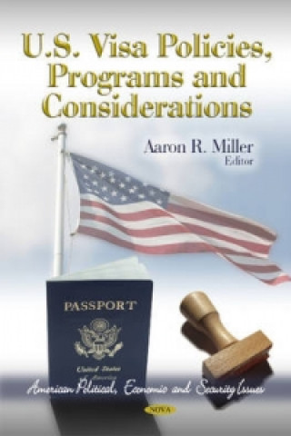 Könyv U.S. Visa Policies, Programs & Considerations 