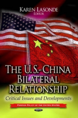 Книга U.S.-China Bilateral Relationship 