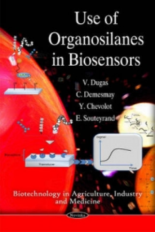 Könyv Use of Organosilanes in Biosensors E. Souteyrand